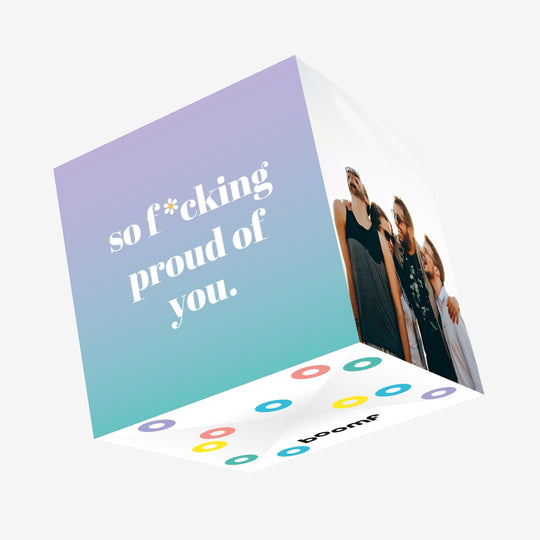 Proud of You Confetti-exploding Greetings Card