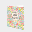 Happy Birthday Beautiful Colourful Flowers Card