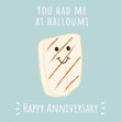 You Had Me At Halloumi Card