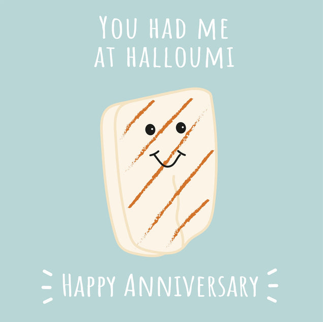 You Had Me At Halloumi Card
