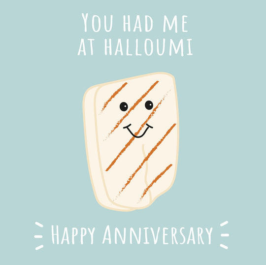 You Had Me At Halloumi Card