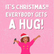 Oprah Everybody Gets A Hug! Christmas Card