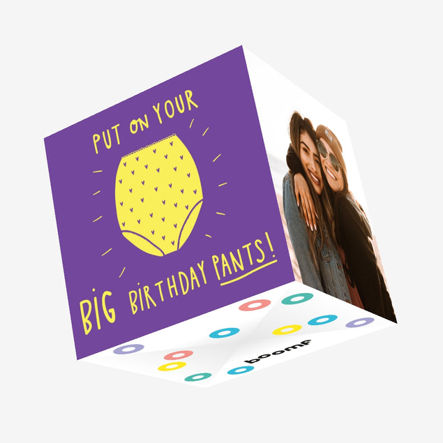 Put on your Big Birthday Pants Confetti-exploding Greetings Card