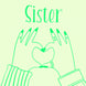 Sister Appreciation Love Card