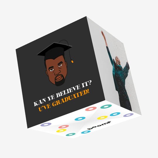 Kan Ye Believe It Graduation Confetti-exploding Greetings Card
