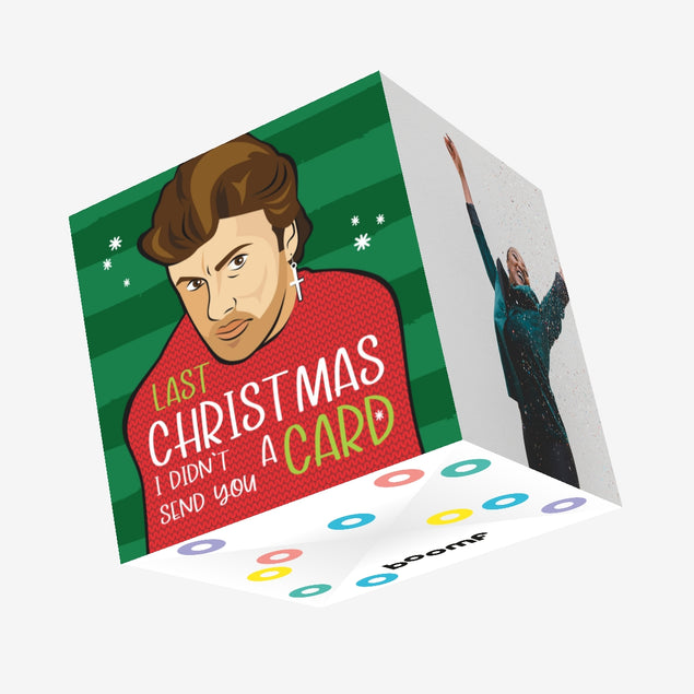 Last Chritmas I Didn't Send You A Confetti-exploding Greetings Card