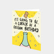 It's Going To Be A Corker Of A Freedom Birthday Card