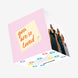 You Are So Loved Confetti-exploding Greetings Card