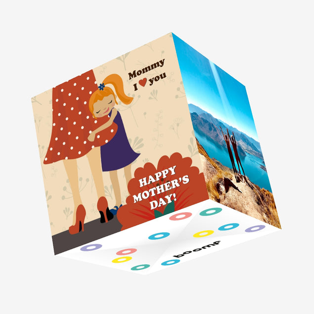 Mommy I Love You Confetti-exploding Greetings Card