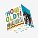 How Old?! Birthday Confetti-exploding Greetings Card