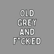 Old And Grey Card