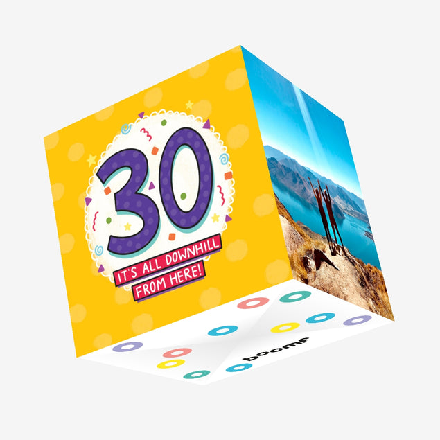 Happy 30th Birthday It's All Downhill From Here Confetti-exploding Greetings Card