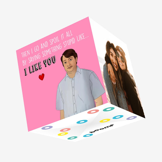 Mark Corrigan I Like You Confetti-exploding Greetings Card