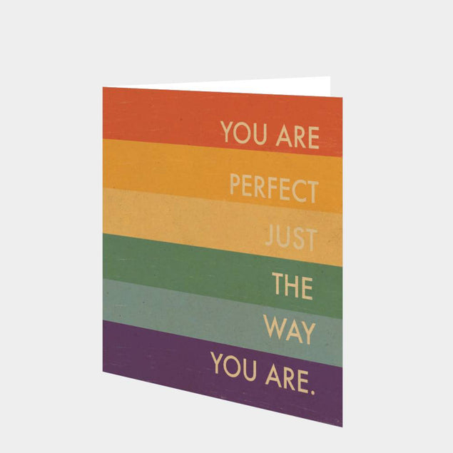 You Are Perfect The Way You Are Card
