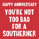 Happy Anniversary Southerner Card