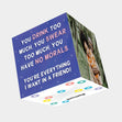 You're Everything I Want In Friend Bomb 3D Cube Card