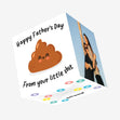 Happy Father's Day From Your Little Shit Confetti-exploding Greetings Card