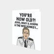 You're How Old?! Card