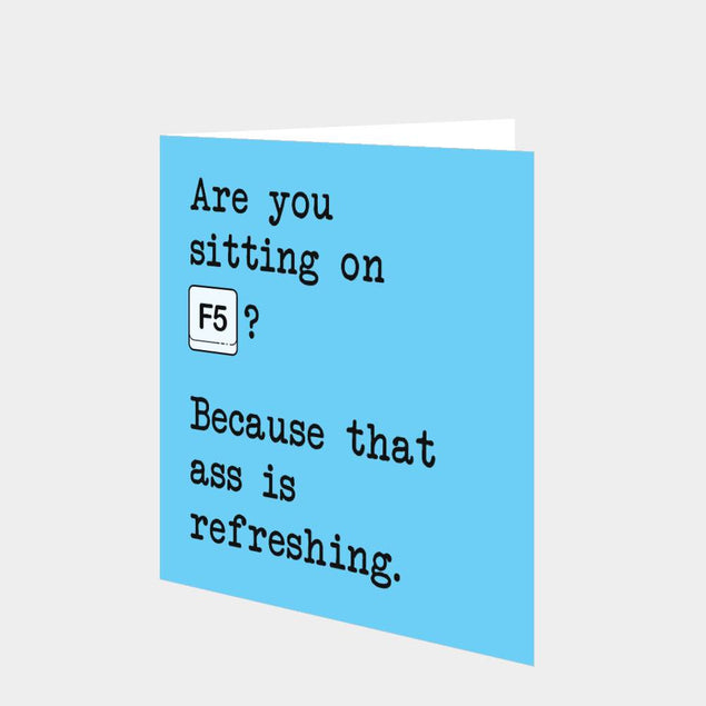 Are You Sitting On F5? Card