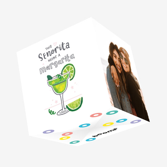 Senorita Needs A Margarita Confetti-exploding Greetings Card