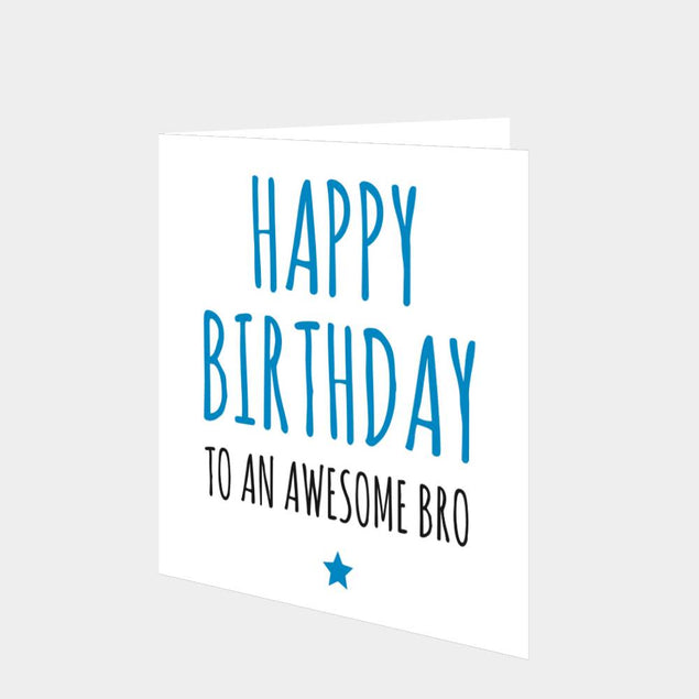 Happy Birthday To An Awesome Bro Card