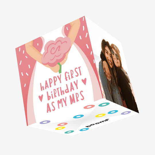 Happy First Birthday as My Mrs Confetti-exploding Greetings Card