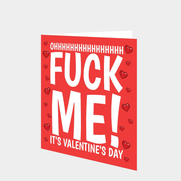 Oh F**k Me! Card