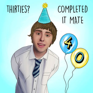 30s? Completed It Mate Card