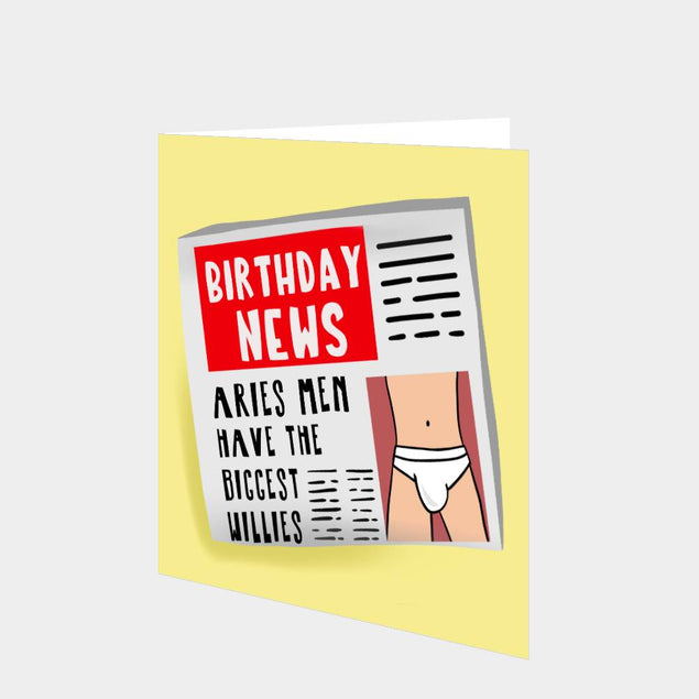 Aries Men Have The Biggest Willies Card