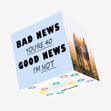 Bad News Good News Happy 40th Birthday Confetti-exploding Greetings Card