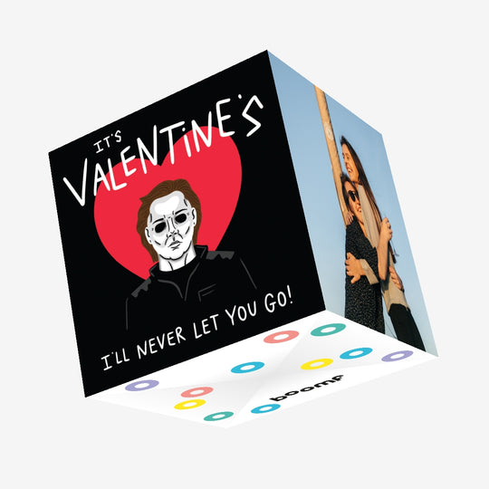 It's Valentine's I'll Never Let You Go Michael Myers Confetti-exploding Greetings Card