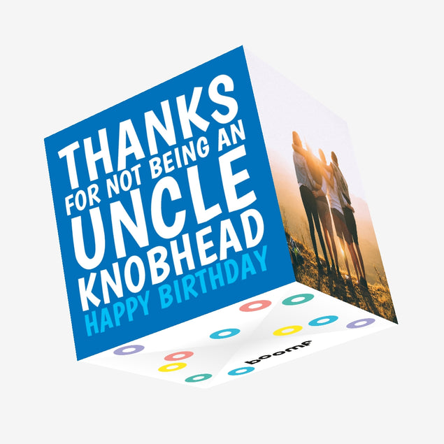 Thanks For Not Being An Uncle Confetti-exploding Greetings Card