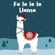 Fa La La La Llama