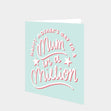 Mum In A Million Card