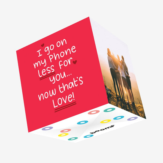 I Go On My Phone Less Confetti-exploding Greetings Card