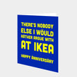 Argue At Ikea Anniversary Card