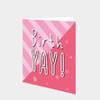 BirthYAY Card