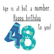 Happy 48th Birthday To You! Card