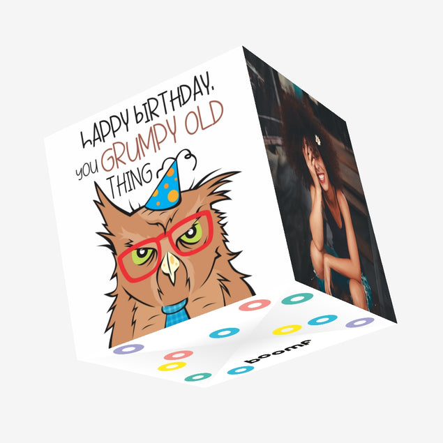 Happy Birthday You Grumpy Old Thing Confetti-exploding Greetings Card