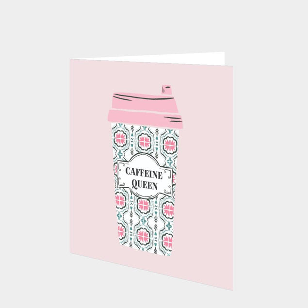 Caffeine Queen Card