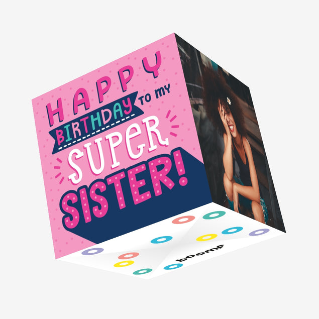 Super Sister Confetti-exploding Greetings Card