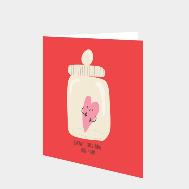 Saving This Hug For You Card