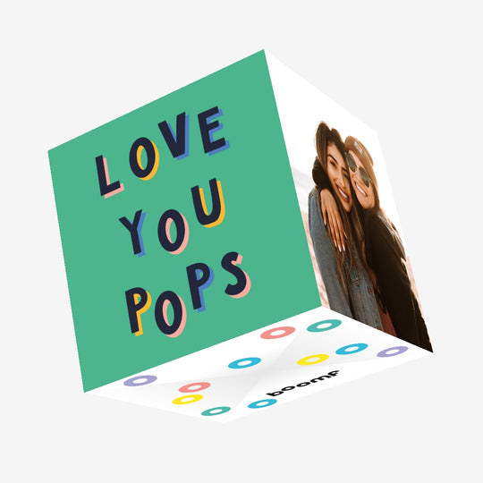 Love You Pops Father's Day Confetti-exploding Greetings Card