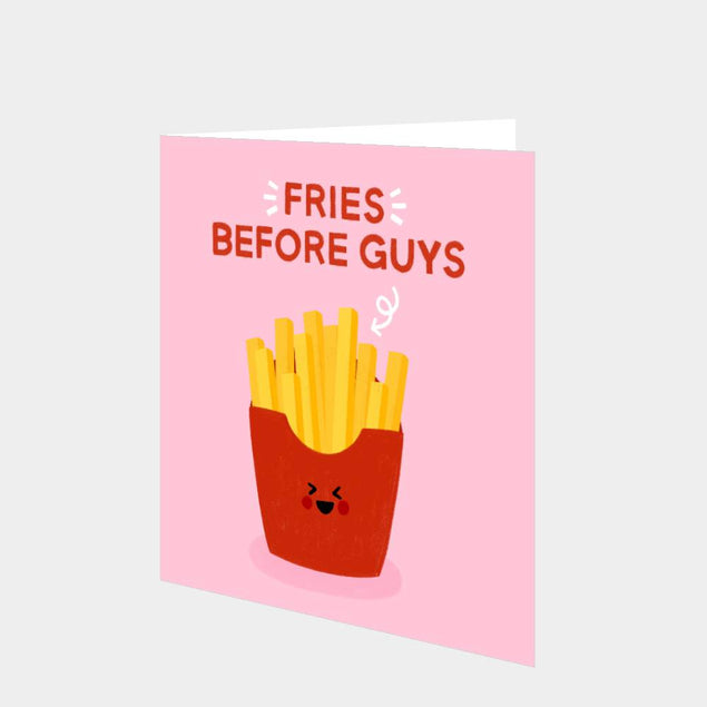 Fries Before Guys Card