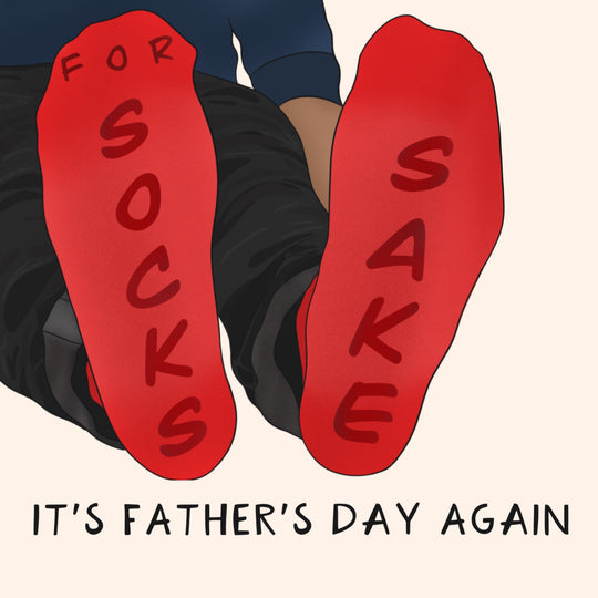 Father?s Day For Socks Sake Card