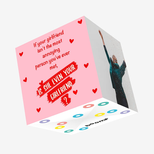 Is She Even Your Girlfriend Confetti-exploding Greetings Card
