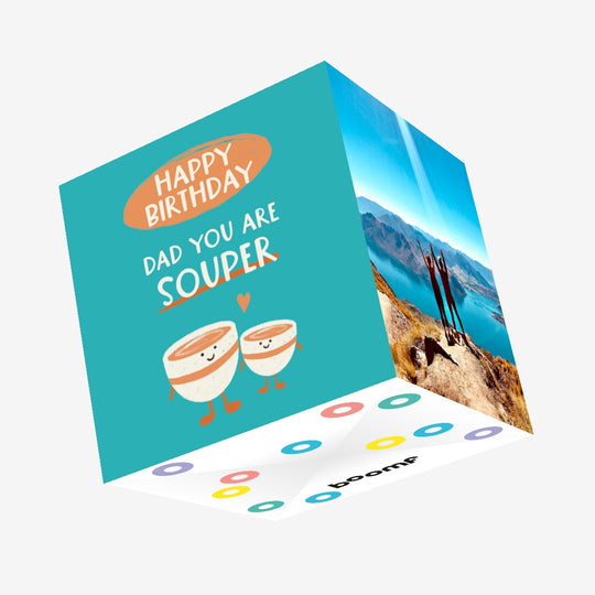 Happy Birthday To A ?Souper? Dad Confetti-exploding Greetings Card