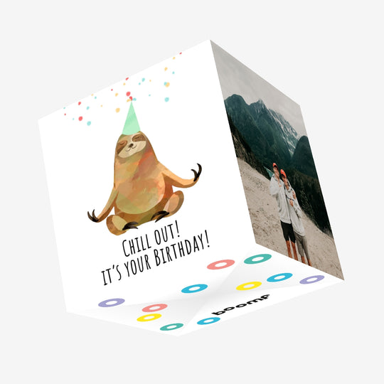 Chill Birthday Confetti-exploding Greetings Card