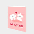 We Just Fit! Card