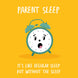 Parent Sleep Card